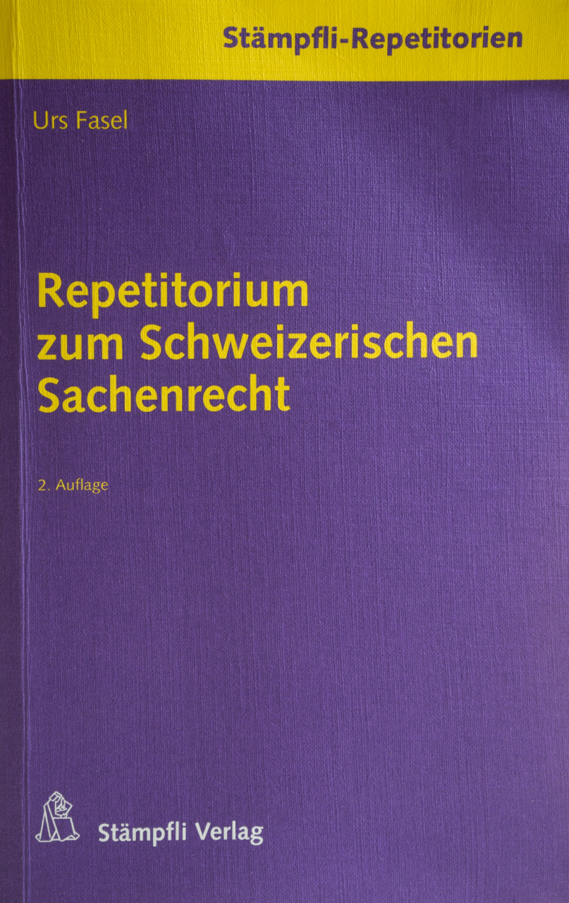 sachenrecht Prof Dr Urs Fasel Publikationen Advokatur Notariat